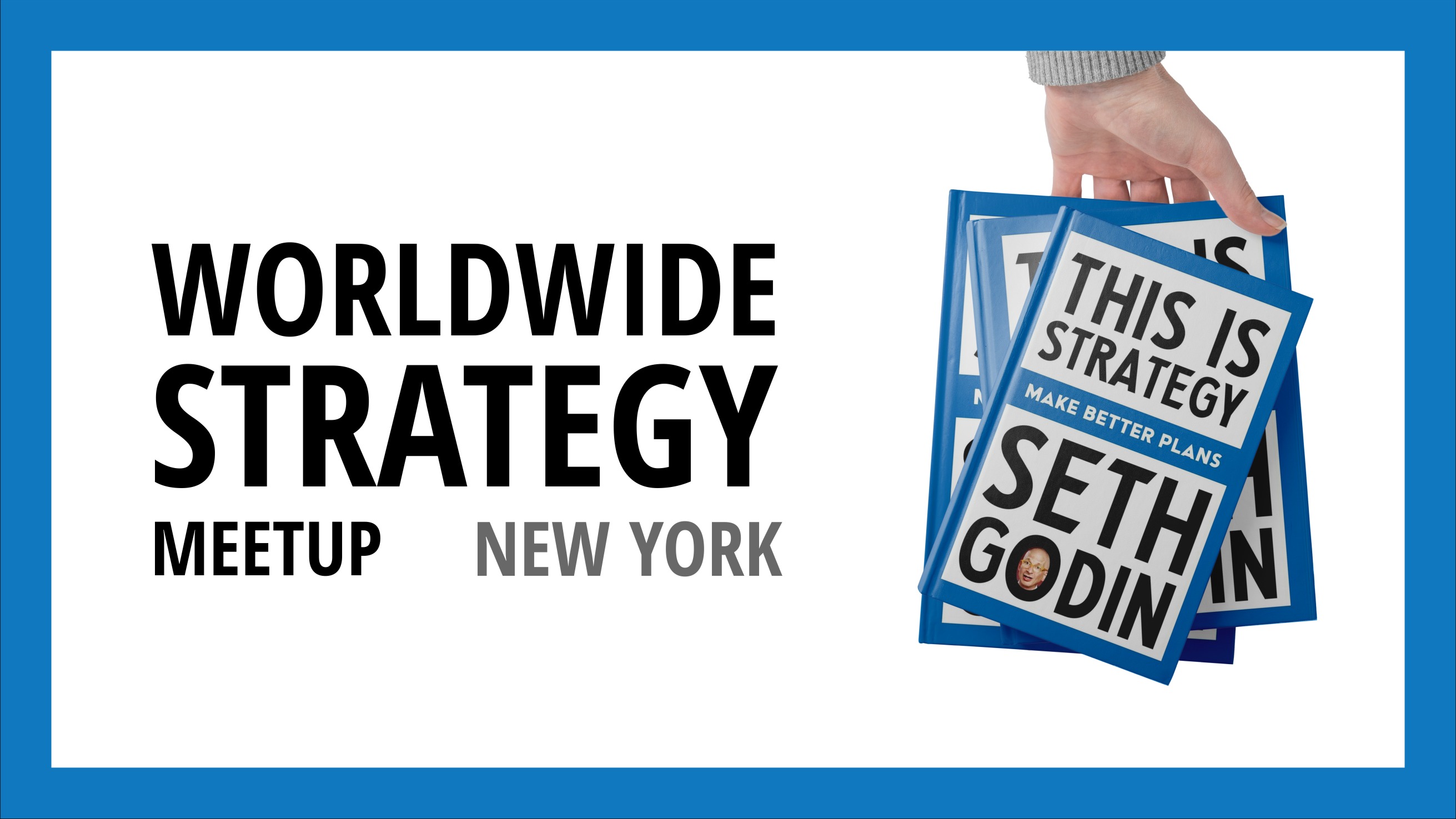 This Is Strategy Meet Up New York City