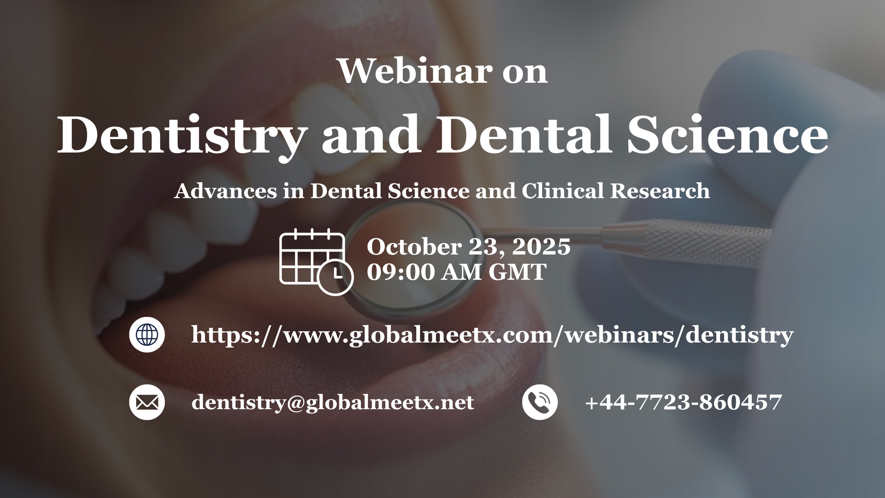 Dentistry and Dental Science