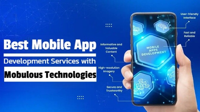 Best Mobile App Development Services with Mobulous Technologies