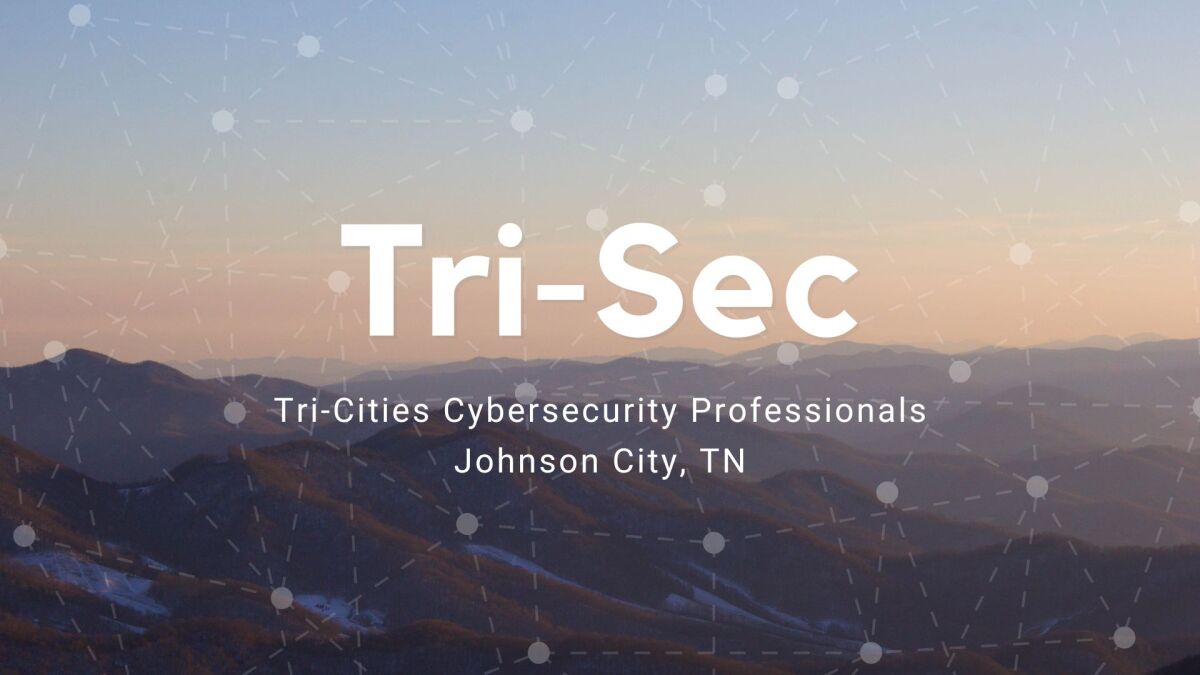 TriSec TriCities Cybersecurity Professionals